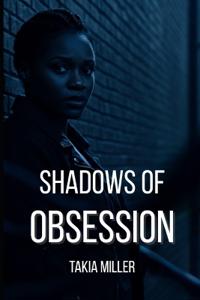 Shadows of Obsession