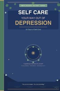 Self Care Your Way Out of Depression