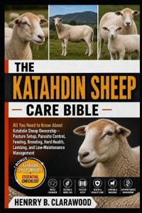 Katahdin Sheep Care Bible