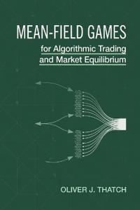 Mean-Field Games for Algorithmic Trading and Market Equilibrium