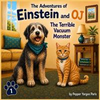 The Adventures of Einstein and OJ