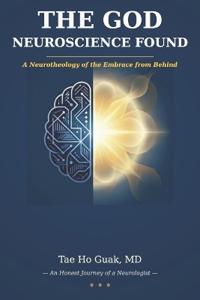 The God Neuroscience Found
