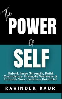 The Power of Self