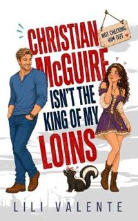 Christian McGuire Isn't the King of my Loins