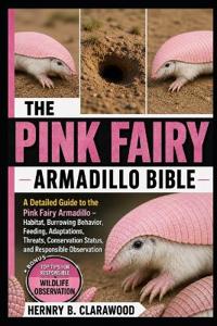 Pink Fairy Armadillo Bible
