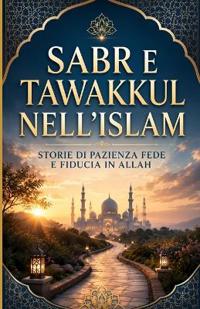 Sabr e Tawakkul nell'Islam