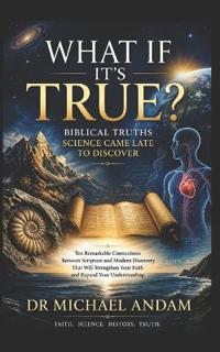 What If It's True?