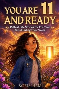 You Are 11 And Ready