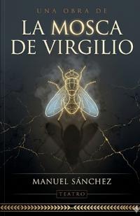 La Mosca de Virgilio