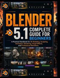 Blender 5.1 Complete Guide for Beginners