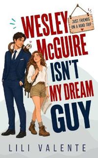Wesley McGuire Isn't my Dream Guy