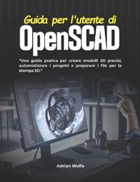 Guida per l'utente di OpenSCAD