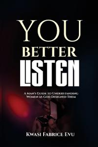 You Better Listen To Her