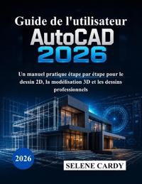 Guide de l'utilisateur d'AutoCAD 2026