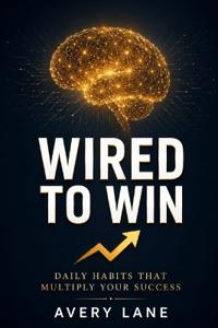 Wired to Win