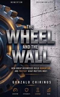 The Wheel & The Wall
