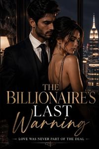 The Billionaire's Last Warning