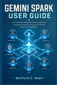 Gemini Spark User Guide