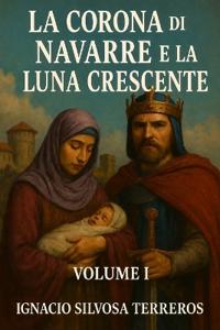 La Corona Di Navarre E La Luna Crescente