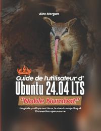 Guide de l'utilisateur d'Ubuntu 24.04 LTS Noble Numbat