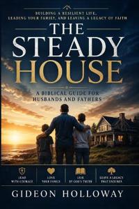 The Steady House