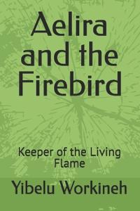 Aelira and the Firebird