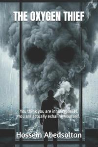 The Oxygen Thief