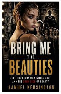 Bring Me the Beauties