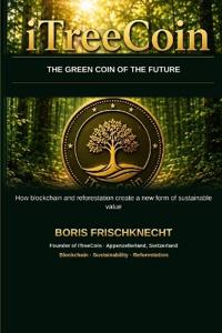 iTreeCoin - The Green Coin of the Future