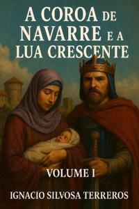 A Coroa de Navarre E a Lua Crescente