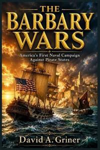 The Barbary Wars