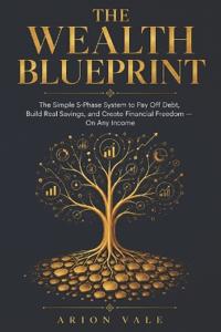 The Wealth Blueprint