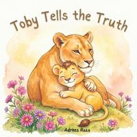 Toby Tells the Truth