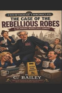 The Case Of The Rebellious Robes