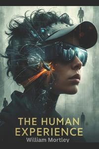 The Human Experience