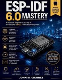 ESP-IDF 6.0 Mastery