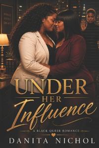 Under Her Influence