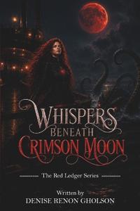 Whispers Beneath Crimson Moon