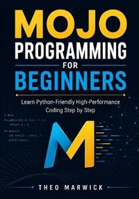 Mojo Programming for Beginners