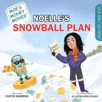 Noelle's Snowball Plan
