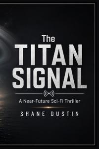 The Titan Signal
