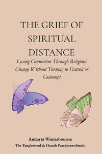 The Grief of Spiritual Distance