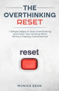 The Overthinking Reset