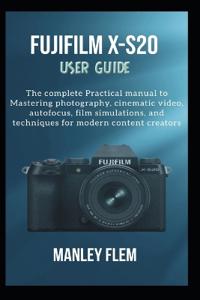 Fujifilm X-S20 User Guide