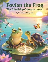 Fovian the Frog The Friendship Compass Lesson