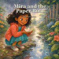 Mira and the Paper Boat