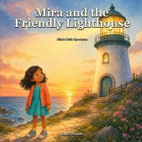 Mira and the Friendly Lighthouse