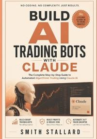 Build AI Trading Bots with Claude