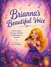 Brianna's Beautiful Voice