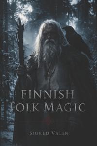 Finnish Folk Magic